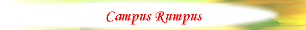 Campus Rumpus